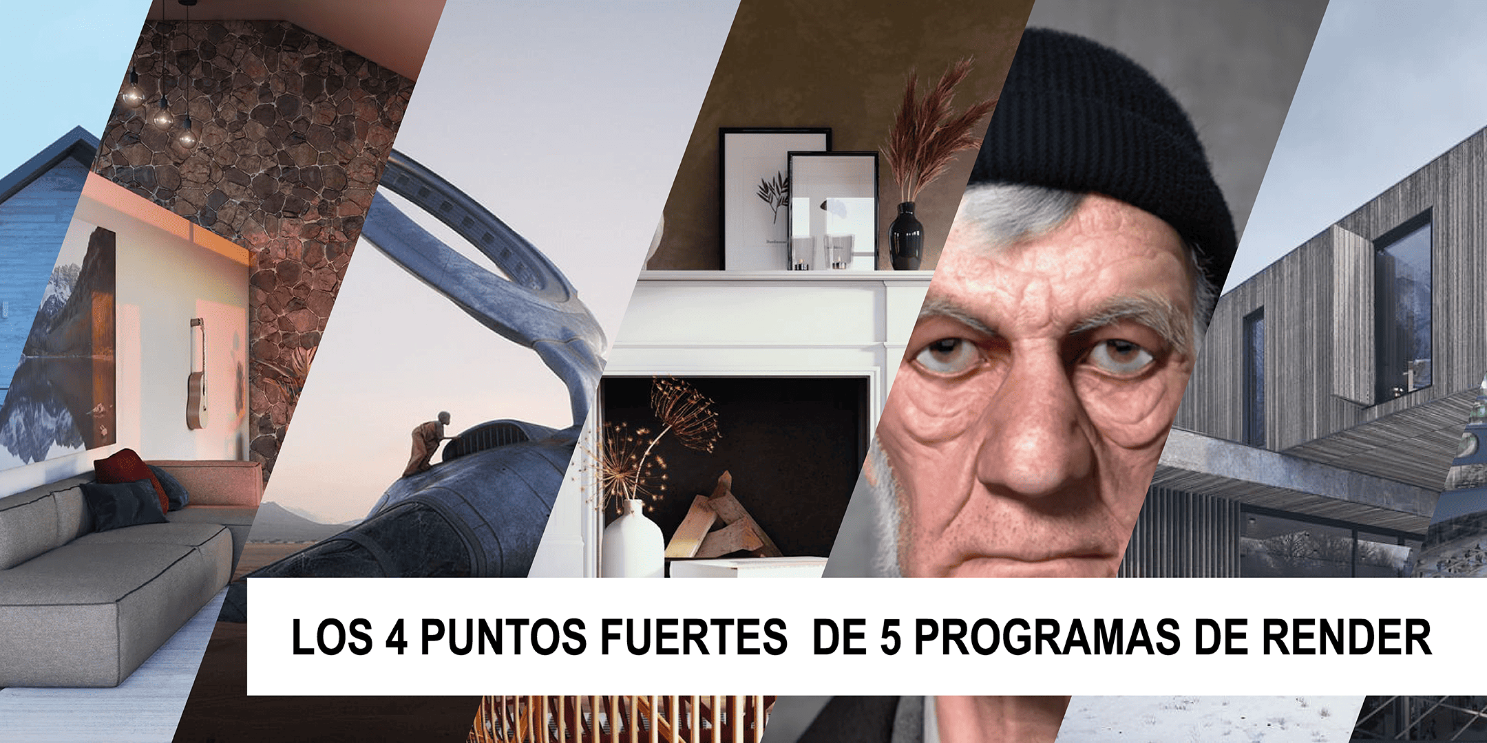 Los 4 puntos fuertes de 5 programas de render