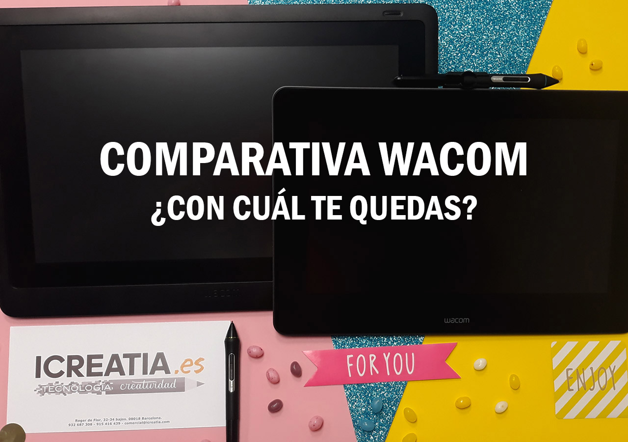 Comparativa Wacom ¿Con cuál te quedas?