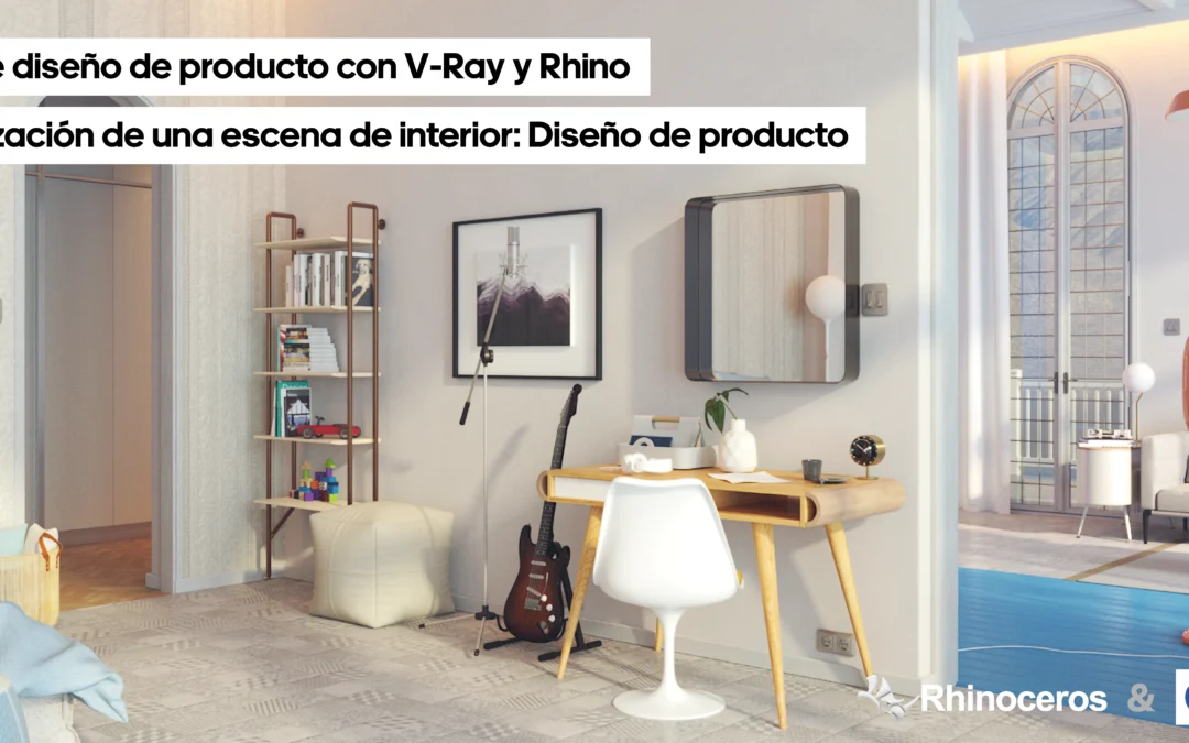 Curso-Taller de diseño de producto con V-Ray y Rhino